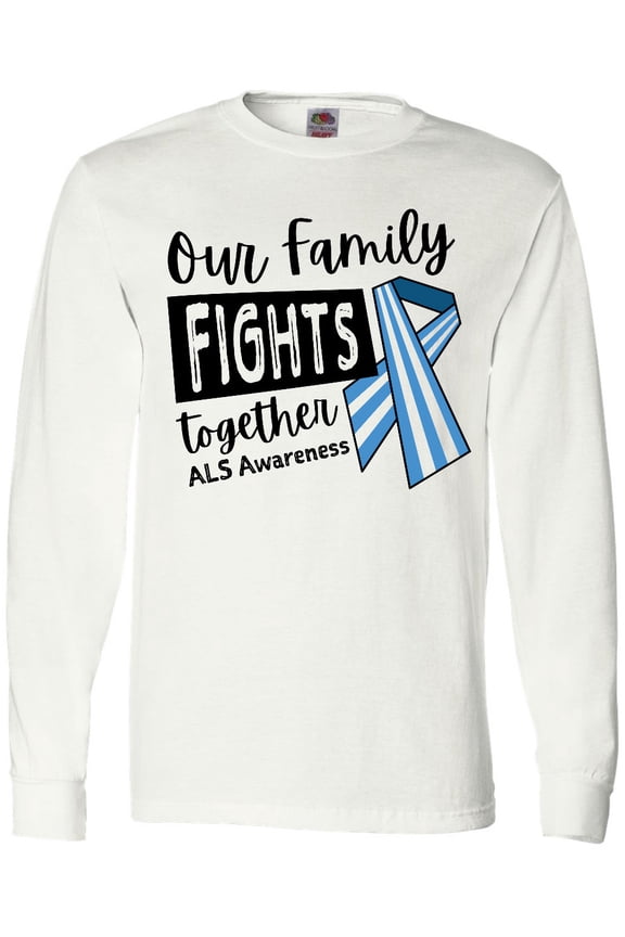 Our Family Fights Together ALS Awareness Long Sleeve T-Shirt