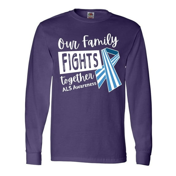 Inktastic Our Family Fights Together ALS Awareness Long Sleeve T-Shirt
