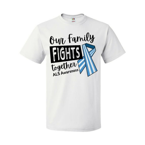 Inktastic Our Family Fights Together ALS Awareness T-Shirt