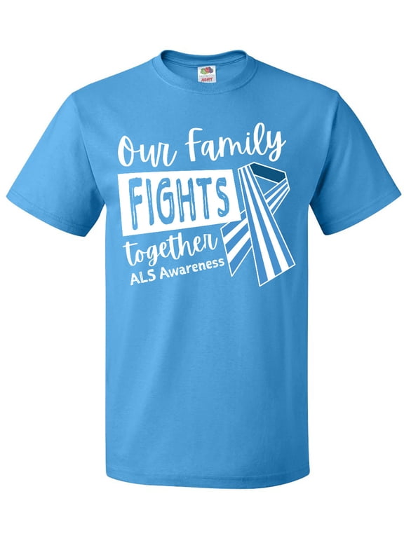 Our Family Fights Together ALS Awareness T-Shirt