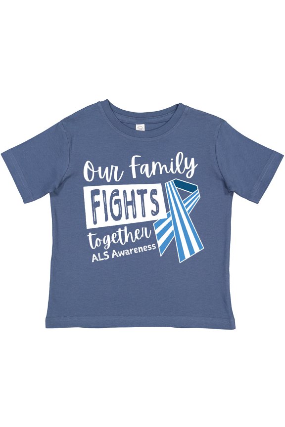 Our Family Fights Together Als Awareness Boys or Girls Toddler T-Shirt