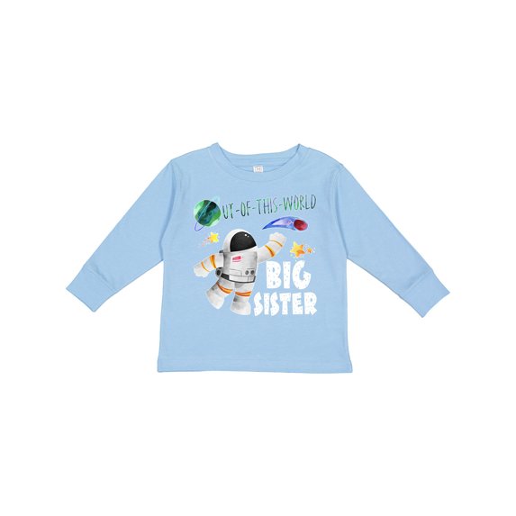 Inktastic Out of This World Big Sister Astronaut in Space Girls Long Sleeve Toddler T-Shirt