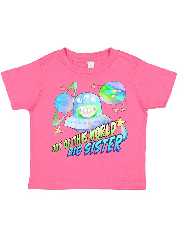 Out of This World Big Sister Cute Alien Girls Toddler T-Shirt