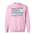 thumbnail image 1 of Inktastic Ovarian Cancer Being Strong Adult Sweatshirt, 1 of 4