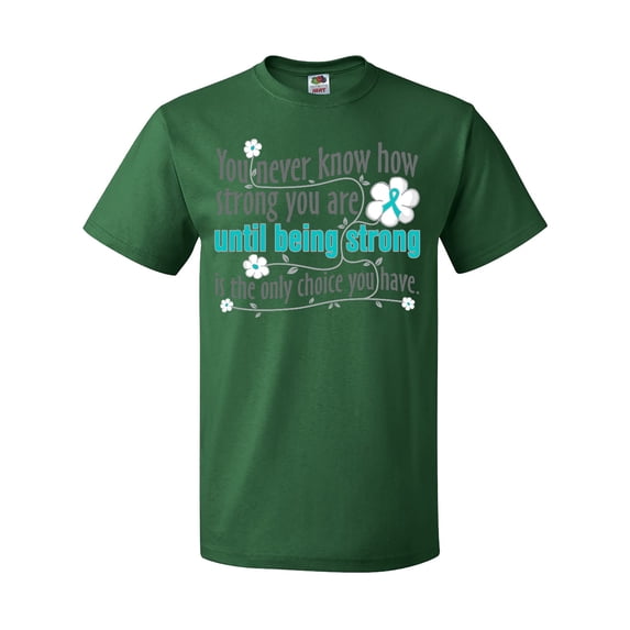 Inktastic Ovarian Cancer Being Strong T-Shirt