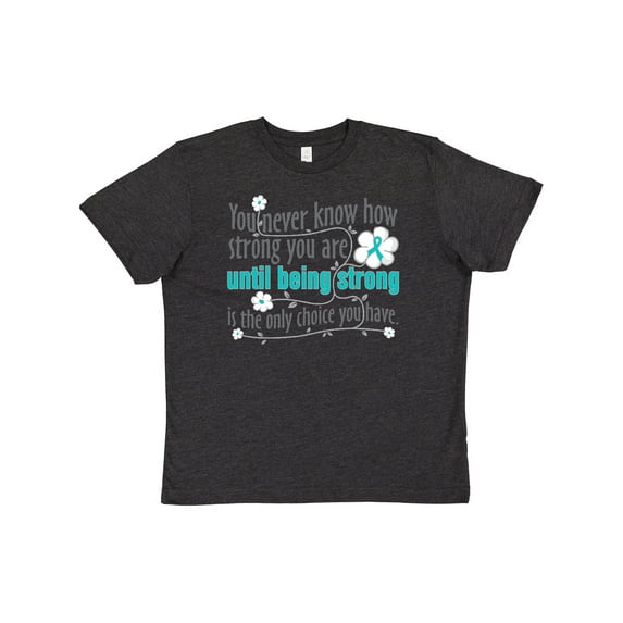 Inktastic Ovarian Cancer Being Strong Youth T-Shirt