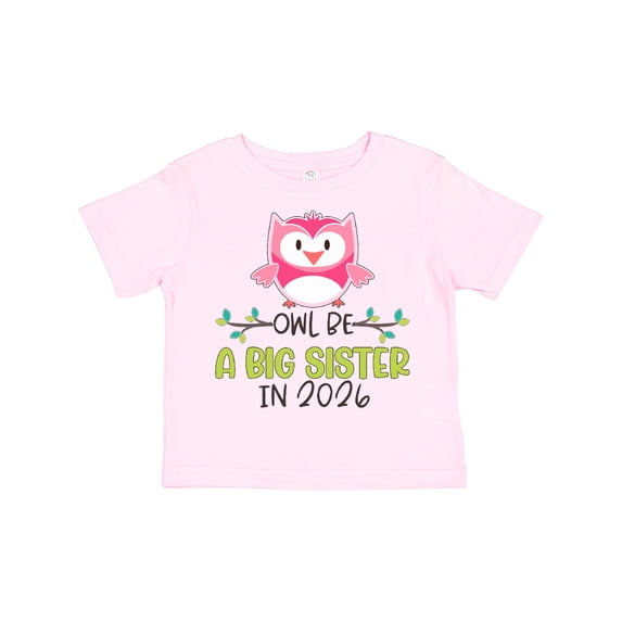 Inktastic Owl Be a Big Sister in 2026 Girls Toddler T-Shirt