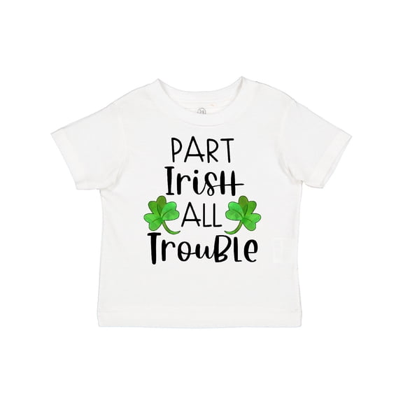 Inktastic Part Irish All Trouble St. Patrick's Day with Green Clovers Boys or Girls Toddler T-Shirt