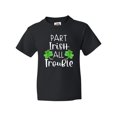 thumbnail image 1 of Inktastic Part Irish All Trouble St. Patrick's Day with Green Clovers Youth T-Shirt, 1 of 5