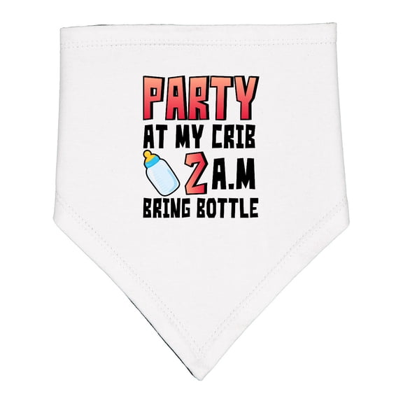 Inktastic Party at My Crib 2 A.m. Bring Bottle Baby Humor Baby Bandana Bib