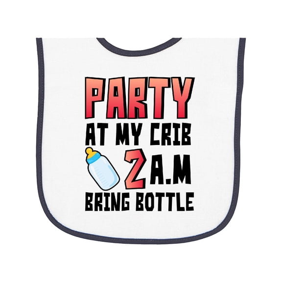 Inktastic Party at My Crib 2 A.m. Bring Bottle Baby Humor Baby Terry Cloth Bib
