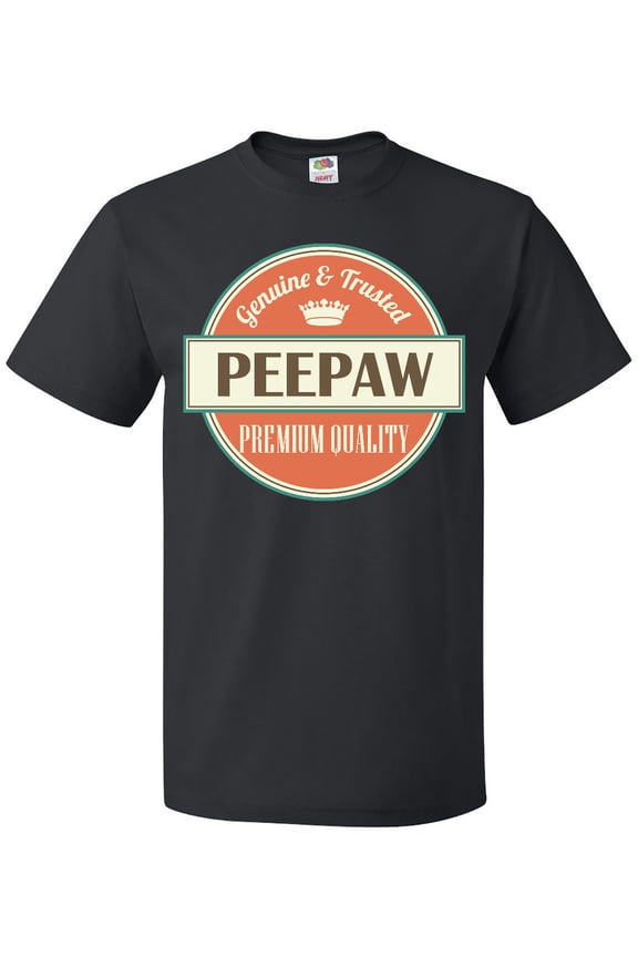 Peepaw Funny Gift Idea T-Shirt