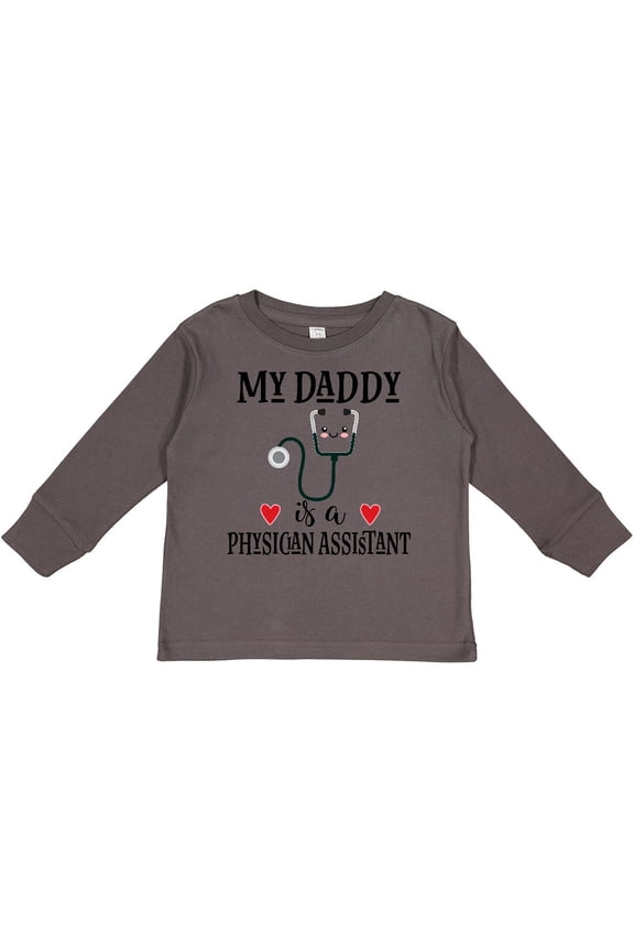 Physician Assistant Daddy Baby Gift Boys or Girls Long Sleeve Toddler T-Shirt