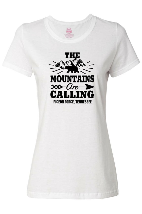 Pigeon Forge Tennessee the Mountains Are Calling Women's T-Shirt