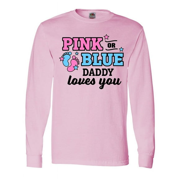Inktastic Pink or Blue Daddy Loves You Long Sleeve T-Shirt