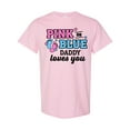 thumbnail image 1 of Inktastic Pink or Blue Daddy Loves You T-Shirt, 1 of 5