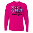 thumbnail image 1 of Inktastic Pink or Blue Mommy Loves You Long Sleeve T-Shirt, 1 of 5