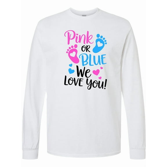 Inktastic Pink or Blue We Love You Long Sleeve T-Shirt