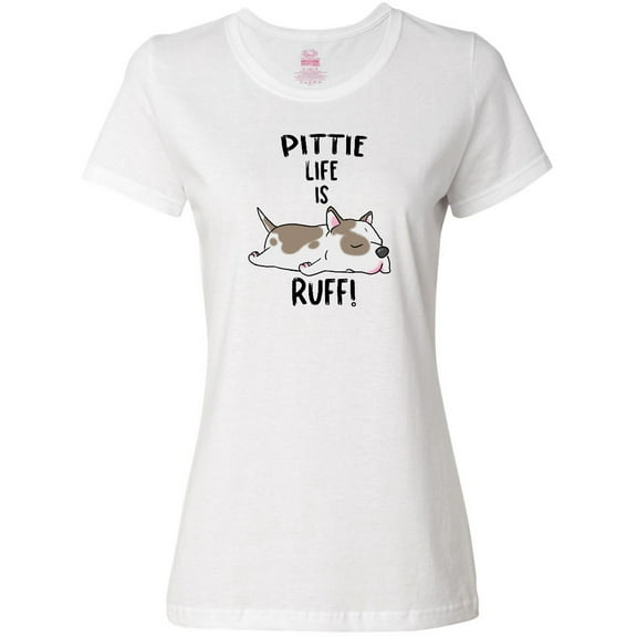 Inktastic Pittie Life is Ruff Spotted Pit Bull Women's T-Shirt