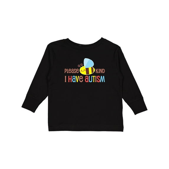 Inktastic Please Bee Kind, I Have Autism Boys or Girls Long Sleeve Toddler T-Shirt
