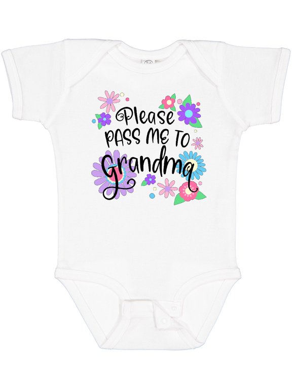 Please Pass Me to Grandma with Flowers Boys or Girls Baby Bodysuit