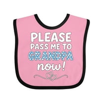Inktastic Please Pass Me to Grandpa Now Cute Baby Boys or Girls Baby Bib