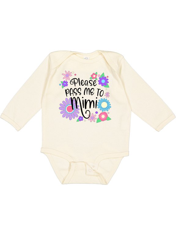 Please Pass Me to Mimi with Flowers Boys or Girls Long Sleeve Baby Bodysuit