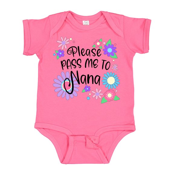 Inktastic Please Pass Me to Nana with Flowers Boys or Girls Baby Bodysuit
