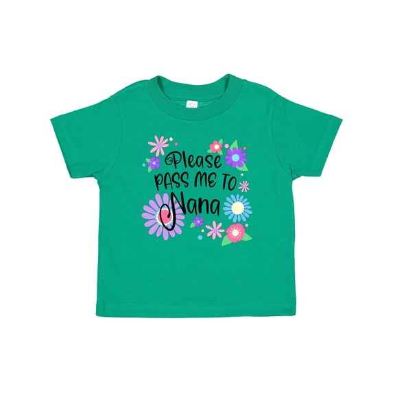 Inktastic Please Pass Me to Nana with Flowers Boys or Girls Baby T-Shirt