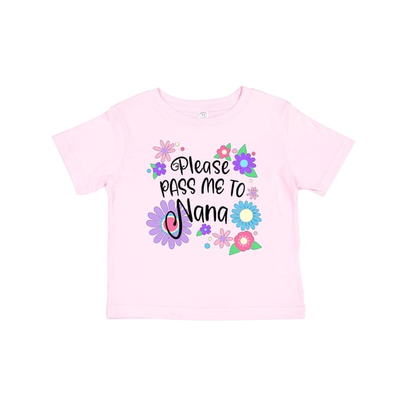Inktastic Please Pass Me to Nana with Flowers Boys or Girls Baby T-Shirt