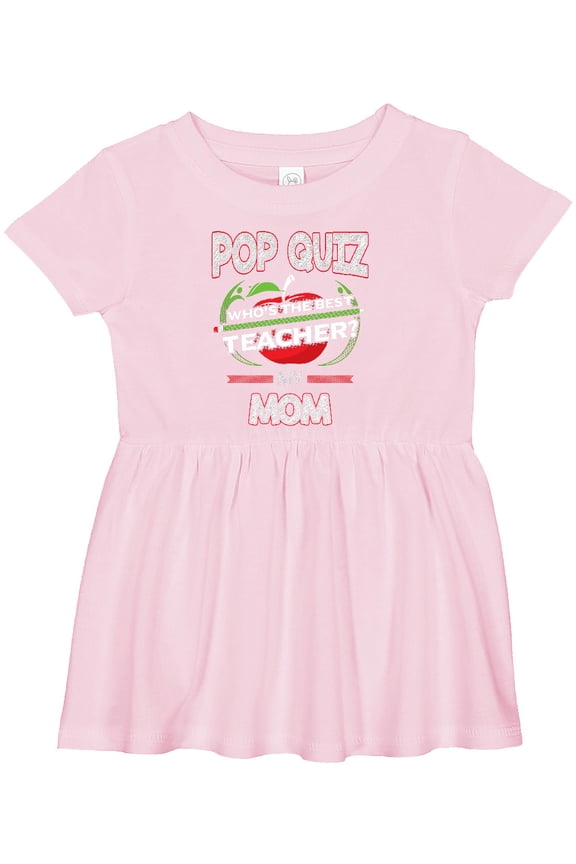 Pop Quiz Mom Best Teacher Girls Baby Dress