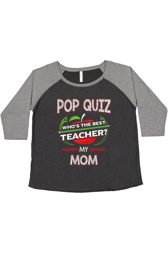 Pop Quiz Mom Best Teacher Women's Plus Size T-Shirt