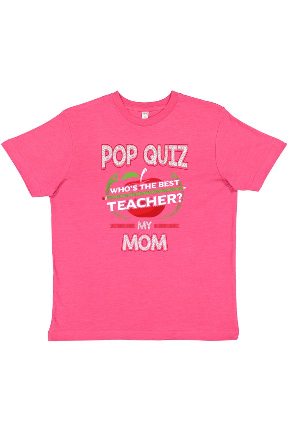Pop Quiz Mom Best Teacher Youth T-Shirt