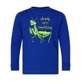 thumbnail image 1 of Inktastic Praying Mantis Clearly Up to Something Long Sleeve Youth T-Shirt, 1 of 5