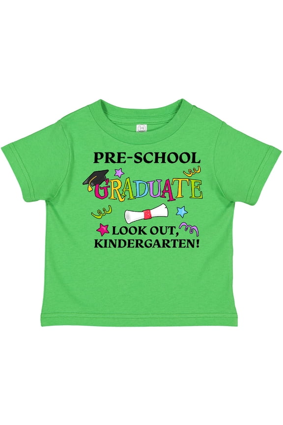 Pre-school Graduate Look Out, Kindergarten Boys or Girls Toddler T-Shirt