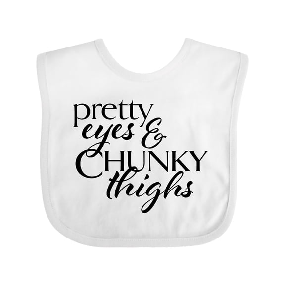 Inktastic Pretty Eyes and Chunky Thighs Boys or Girls Baby Bib