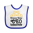 thumbnail image 1 of Inktastic Princess Today Future Ceo Tomorrow Girls Baby Bib, 1 of 4