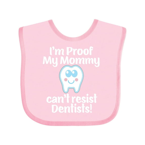Inktastic Proof Mommy Cant Resist Dentist Dad Boys or Girls Baby Bib