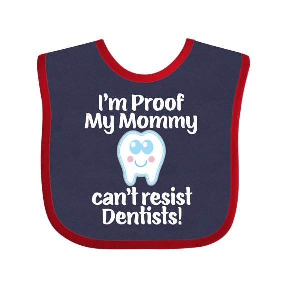 Inktastic Proof Mommy Cant Resist Dentist Dad Boys or Girls Baby Bib
