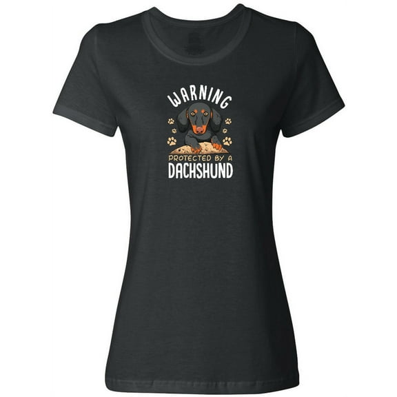 Inktastic Protected by a Dachshund Dog Women's T-Shirt