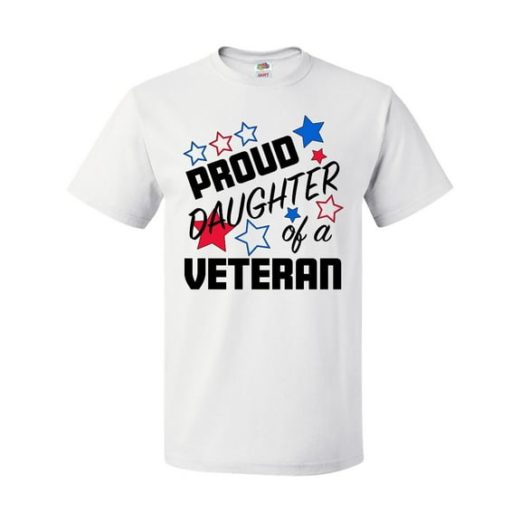 Inktastic Proud Daughter of a Veteran- Veterans Day T-Shirt
