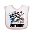 thumbnail image 1 of Inktastic Proud Granddaughter of a Veteran Veterans Day Girls Baby Bib, 1 of 4