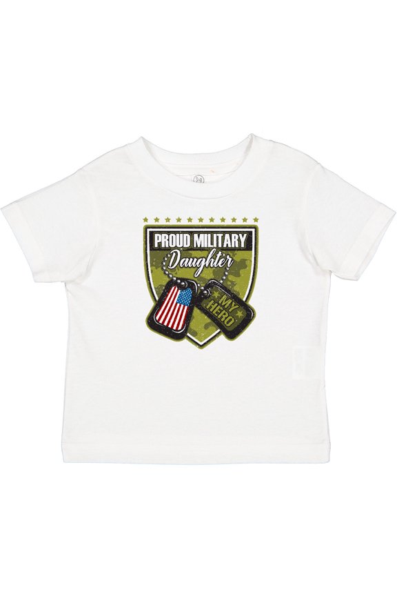 Proud Military Daughter Soldier Hero Girls Baby T-Shirt