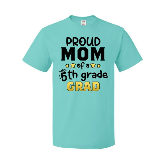 Inktastic Proud Mom of a Fifth Grade Grad T-Shirt