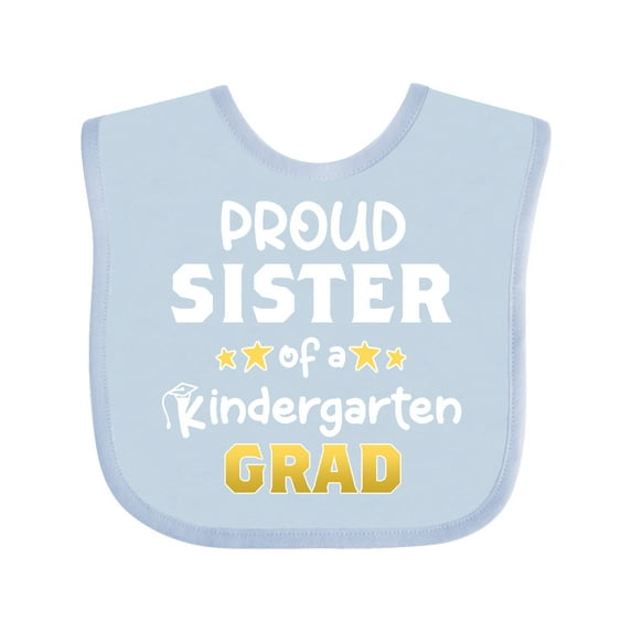Inktastic Proud Sister of a Kindergarten Grad Girls Baby Bib