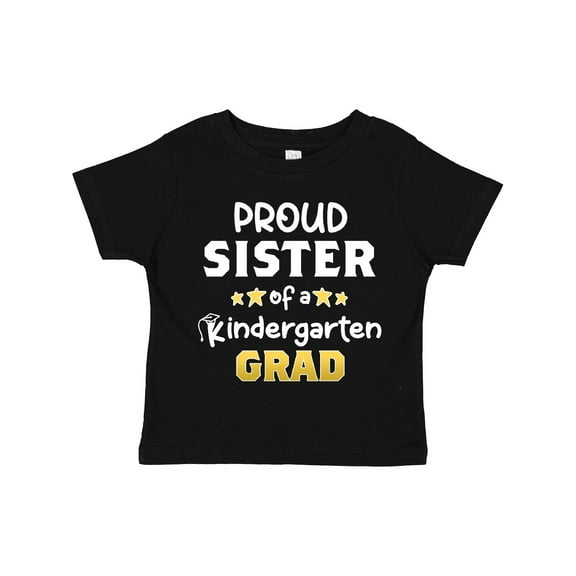 Inktastic Proud Sister of a Kindergarten Grad Girls Toddler T-Shirt