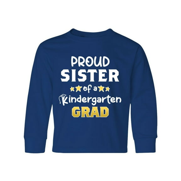 Inktastic Proud Sister of a Kindergarten Grad Long Sleeve Youth T-Shirt