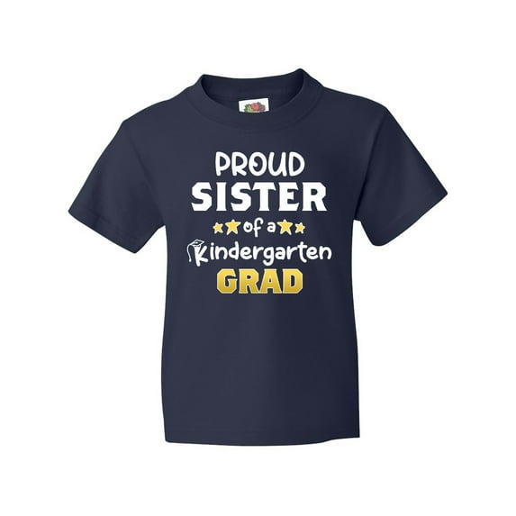 Inktastic Proud Sister of a Kindergarten Grad Youth T-Shirt