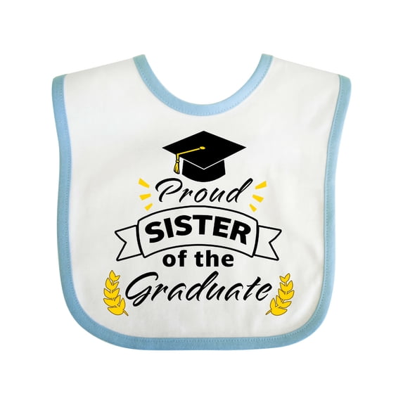 Inktastic Proud Sister of the Graduate-family Graduation Boys or Girls Baby Bib
