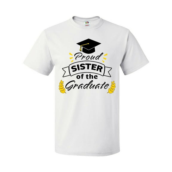 Inktastic Proud Sister of the Graduate-Family Graduation T-Shirt